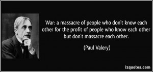 More Paul Valery Quotes