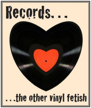 Records... the other vinyl fetish