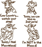 Embroidery Design Set: Goofy Cow Quotes