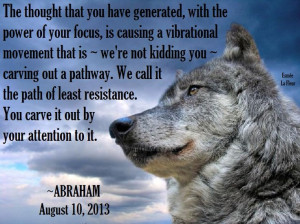 vibrational movement.....Abraham-Hicks