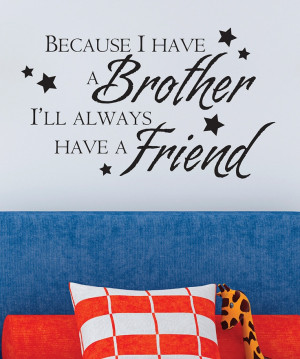 Belvedere 'Brother, Friend' Wall Quote