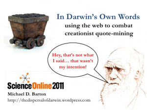 ... Darwin's Own Words: Using the Web to Combat Creationist Quote-Mining