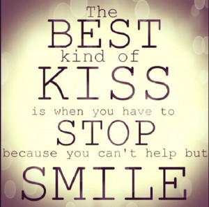The best kiss is from your first true love. When 2 people kiss that ...