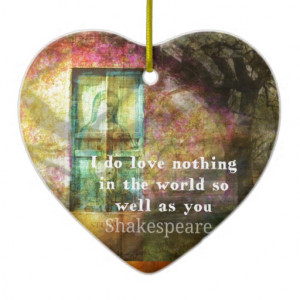ROMANTIC William Shakespeare LOVE quote Christmas Ornament