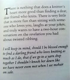... knitting quotes. One of my friends in my Wednesday Nights Knitting