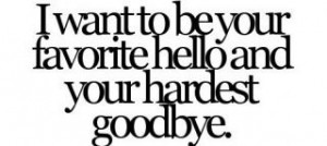Hardest goodbye