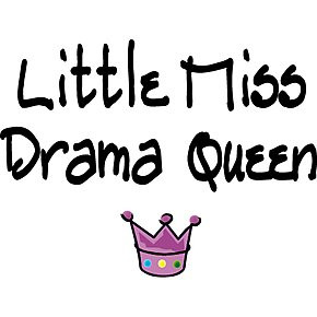 Shirt - Little Miss Drama Queen - Colour-White