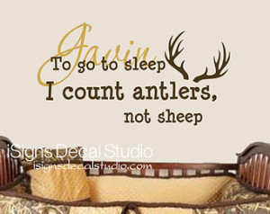 PERSONALIZED To go to sleep I count antlers Not sheep - Bedroom decal ...