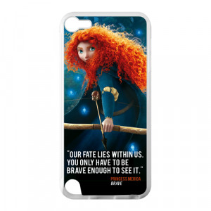 Brave Movie Quotes Case For iPod 5 Touch