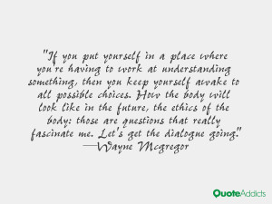 Wayne Mcgregor Quotes