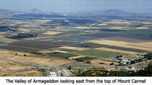 ... Megiddo and where some believe the battle of Armageddon will be held