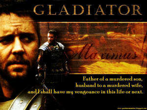 ... Galleries: Gladiator Quotes , What We Do In Life Echoes In Eternity