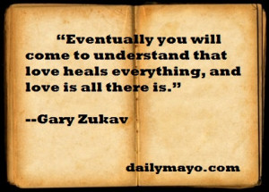 Quote: Gary Zukav on Love