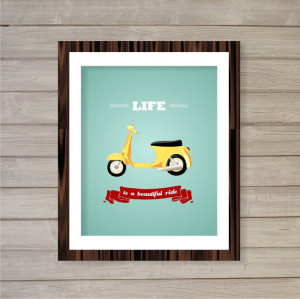 Ride -8x10- Vespa Scooter Travel Motorcycle Inspirational Quote ...