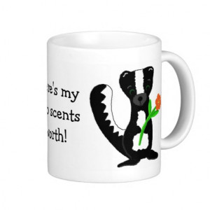 Skunk Funny Sayings Gifts and Gift Ideas