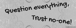 Trust No One Quotes and Sayings