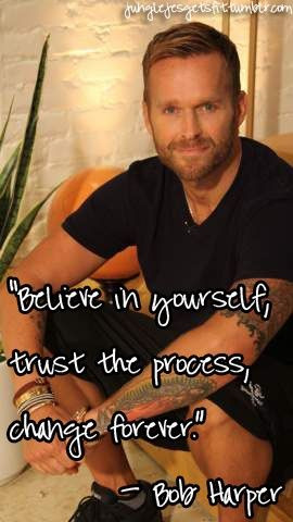 Quote by Biggest Loser coach Bob Harper