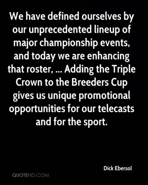 Dick Ebersol Quotes | QuoteHD