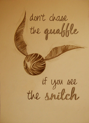 snitch quotes