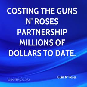 Guns N' Roses - costing the Guns N' Roses partnership millions of ...