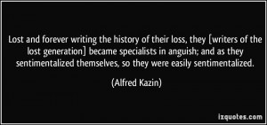 More Alfred Kazin Quotes