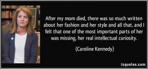 After my mom died, there was so much written about her fashion and her ...