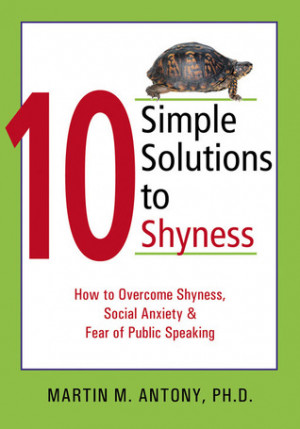 10 Simple Solutions to Shyness: How to Overcome Shyness, Social ...