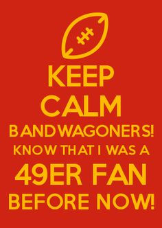 ... was a 49er fan before now more thoughts niners national 49ers fans