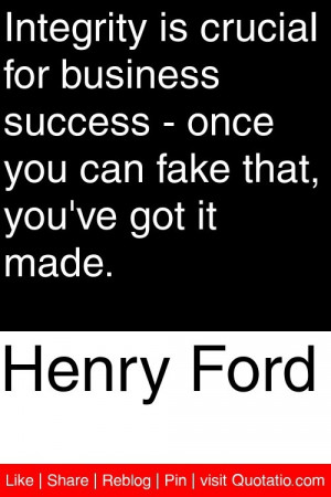 ... once you can fake that you ve got it made # quotations # quotes