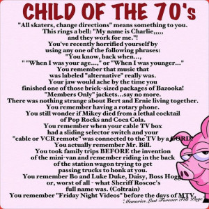 Child of the 70's
