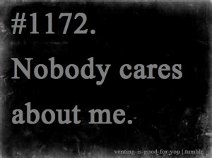 nobody cares about me | Tumblr | We Heart It