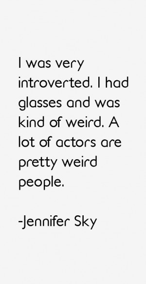 Jennifer Sky Quotes & Sayings