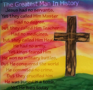 http://www.pics22.com/the-greatest-man-in-history-christian-quote/