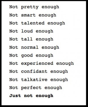 ... not being good enough quotes about not being good quotes about not