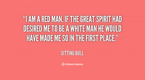 quote-Sitting-Bull-i-am-a-red-man-if-the-119969_1.png