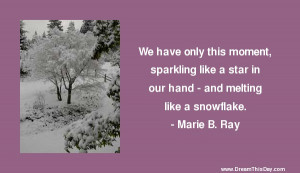 Sayings about Snowflake