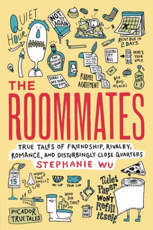 Start by marking “The Roommates: True Tales of Friendship, Rivalry ...