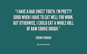 Sweet Tooth Quotes