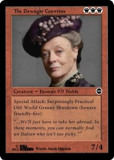 downton abbey quotes | Maggie Smith as The Dowager Countess Magic The ...