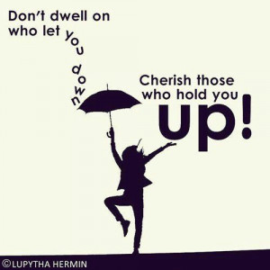 don't dwell.....
