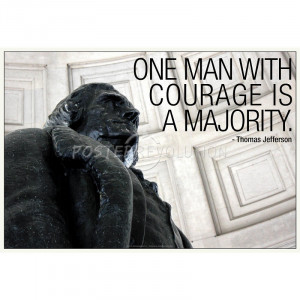 Thomas Jefferson Courage Quote Poster - 19x13