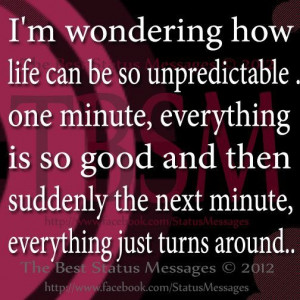 Life is unpredictable