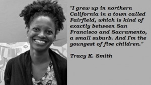 Tracy k smith famous quotes 3