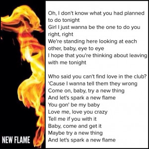New flame. Chris Brown lyrics ft usher and rick Ross. X album single.