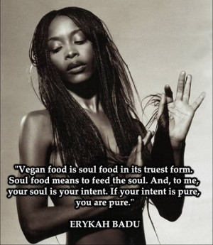 Erykah Badu on veganism, her music is amazing~