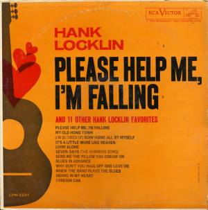 Hank Locklin — Please Help Me I'm Falling Lyrics