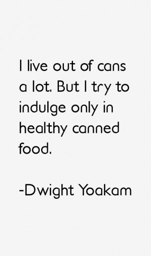 Dwight Yoakam Quotes amp Sayings