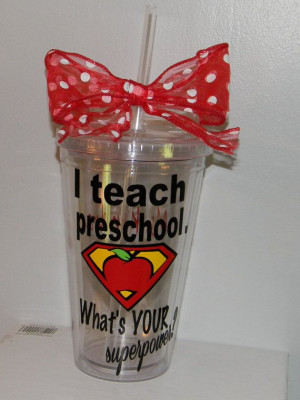 Personalized Preschool Teacher Gift tumbler by dreamingdandelions, $10 ...