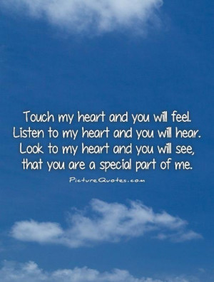 touch-my-heart-and-you-will-feel-listen-to-my-heart-and-you-will-hear ...