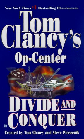 divide and conquer tom clancy s op center book 7 by tom clancy steve ...